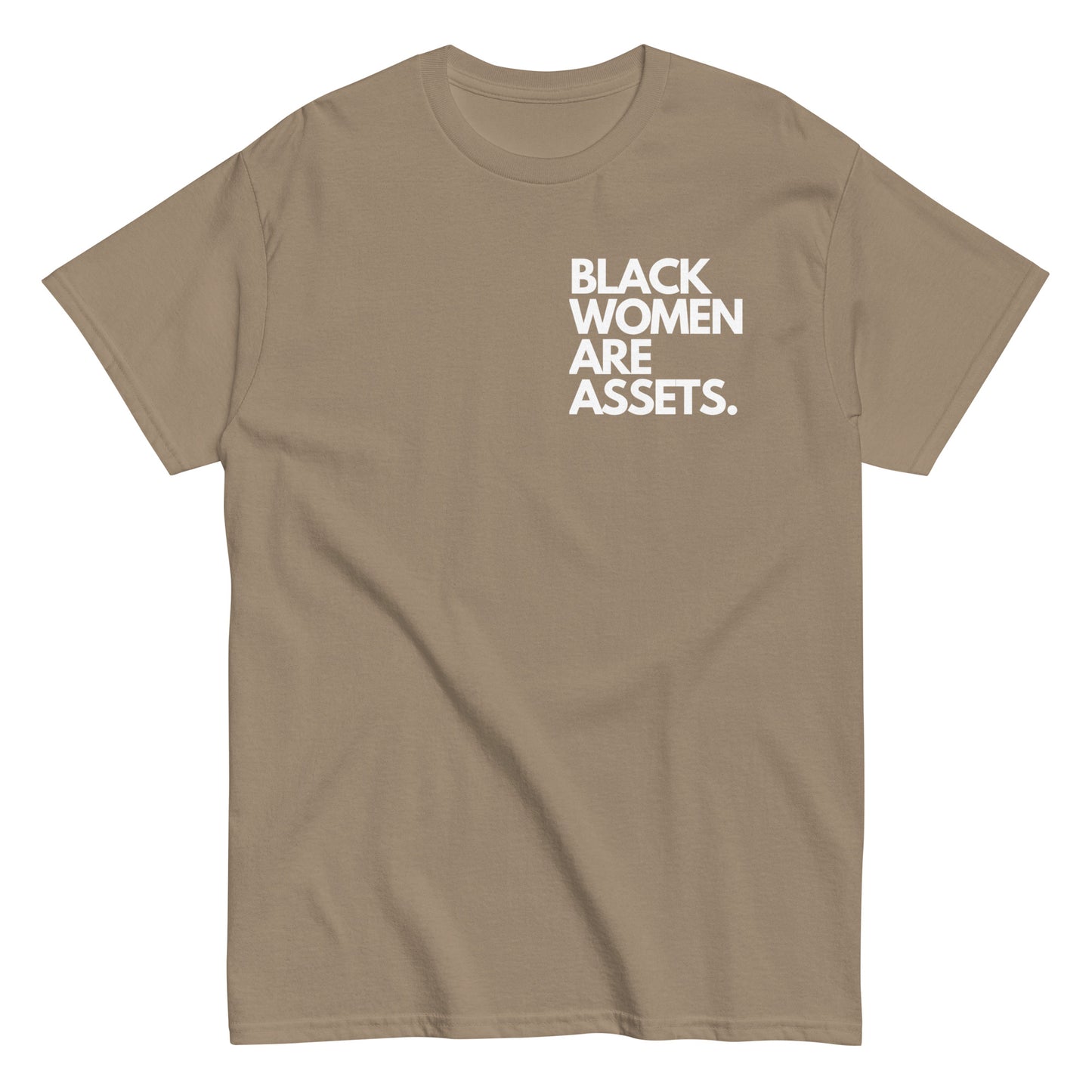 Black Women Are Assets T-Shirt