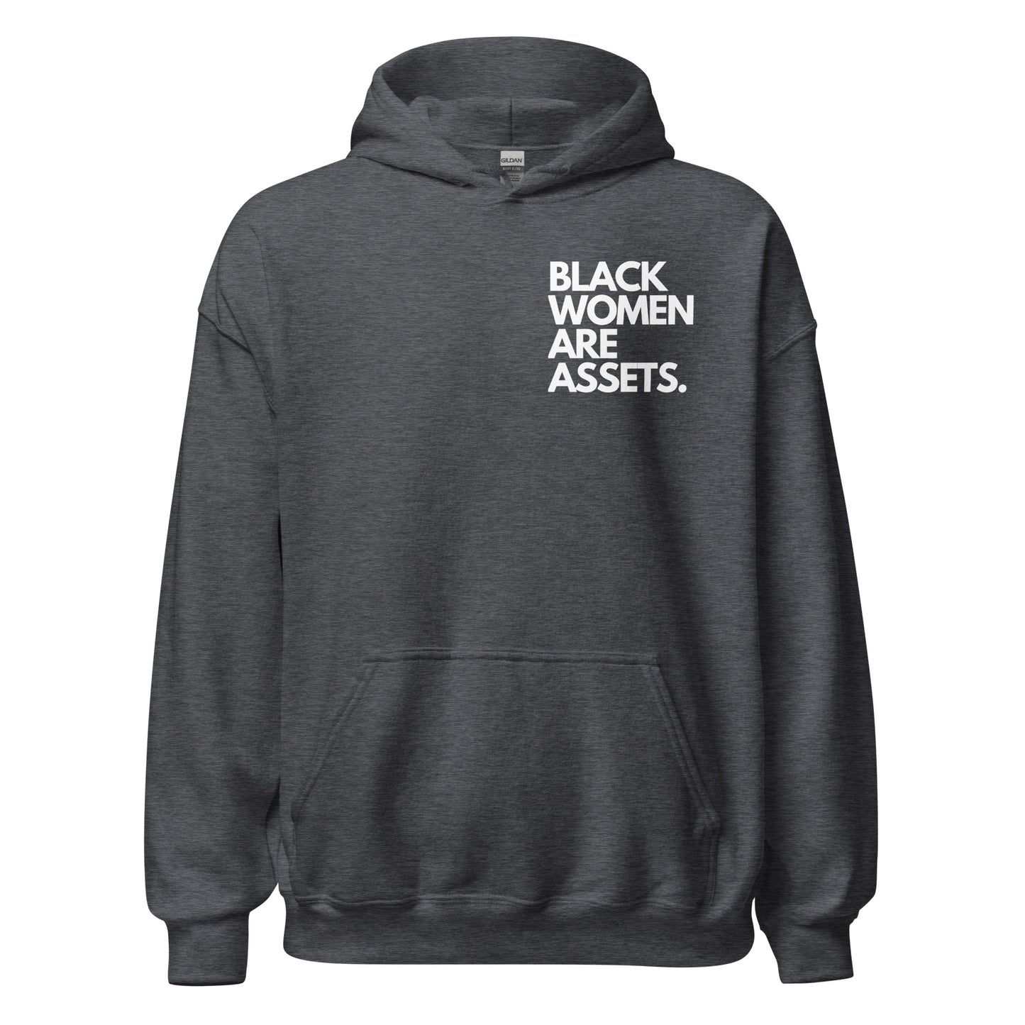 Black Women Are Assets Hoodie