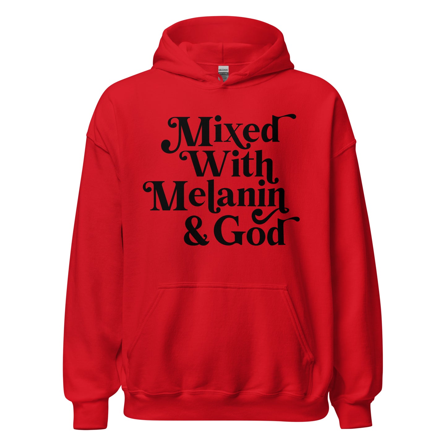 Mixed with Melanin and God Unisex Hoodie