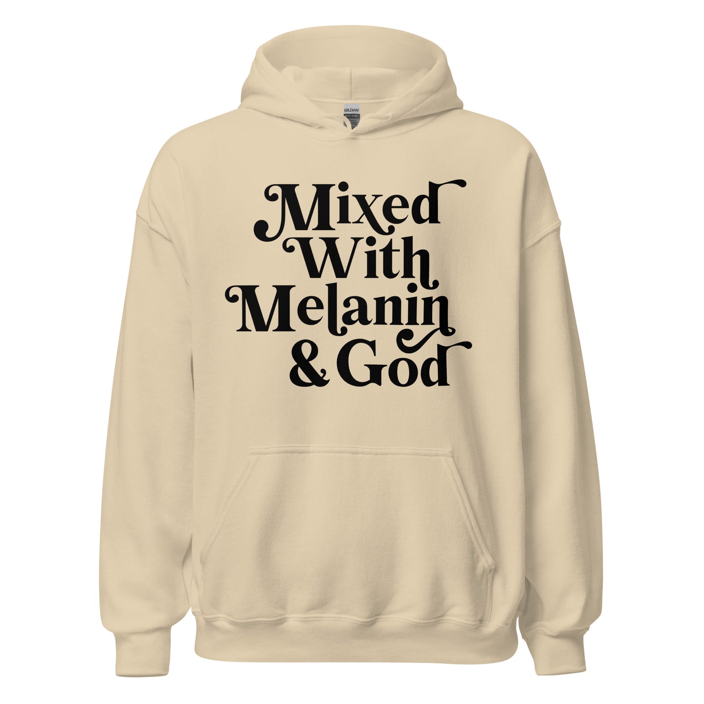 Mixed with Melanin and God Unisex Hoodie