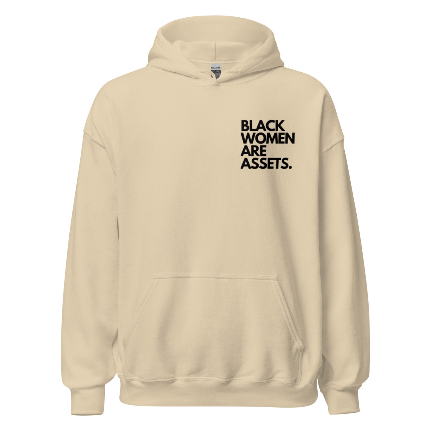 Black Women Are Assets Hoodie.