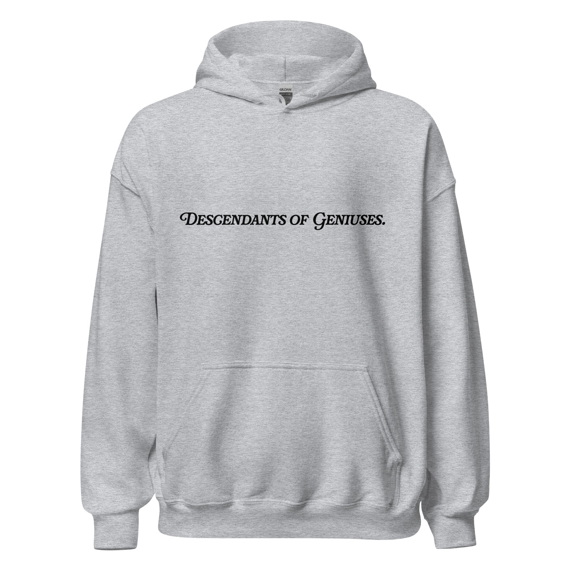 Descendants of Geniuses Hoodie