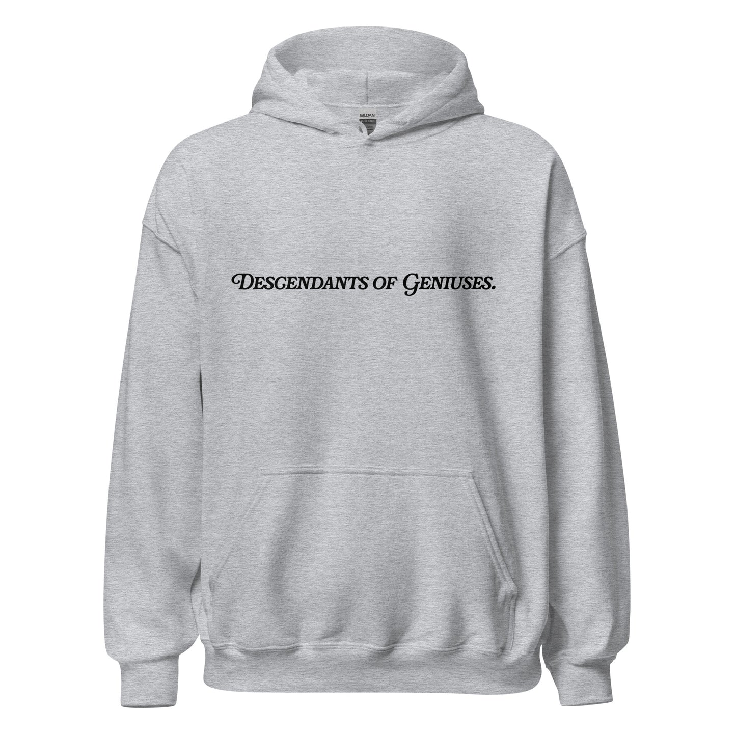 Descendants of Geniuses Hoodie