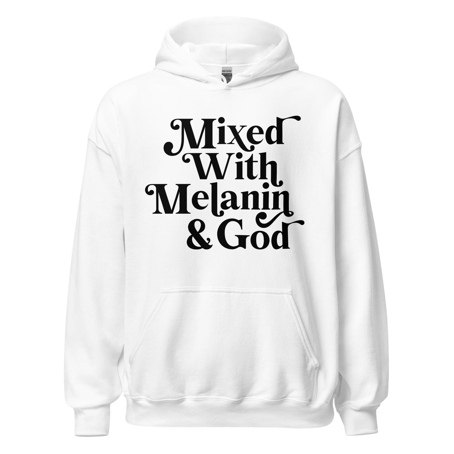 Mixed with Melanin and God Unisex Hoodie